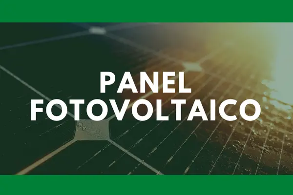 Qué es un panel fotovoltaico